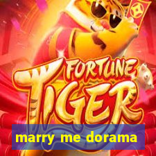 marry me dorama